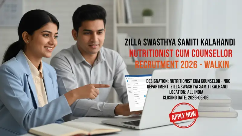 Zilla Swasthya Samiti Kalahandi Nutritionist cum Counsellor recruitment