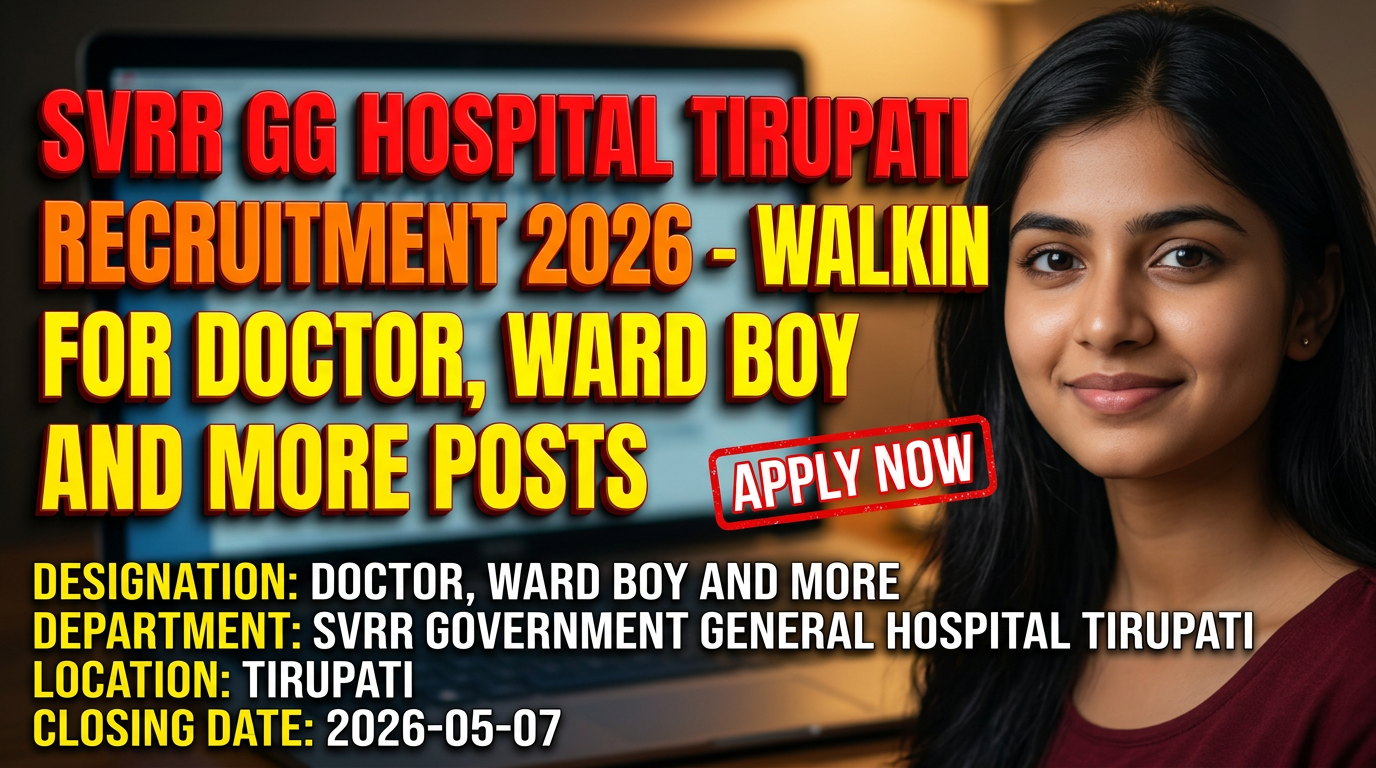 SVRR Government General Hospital Tirupati recruitment