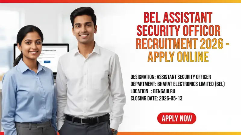 Bharat Electronics Limited (BEL) Assistant Security Officer recruitment