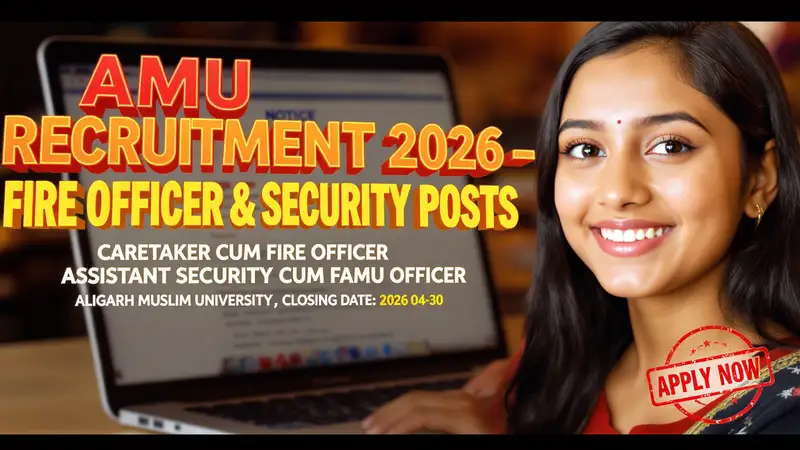 Aligarh Muslim University (AMU) recruitment for Fire Officer and Security posts