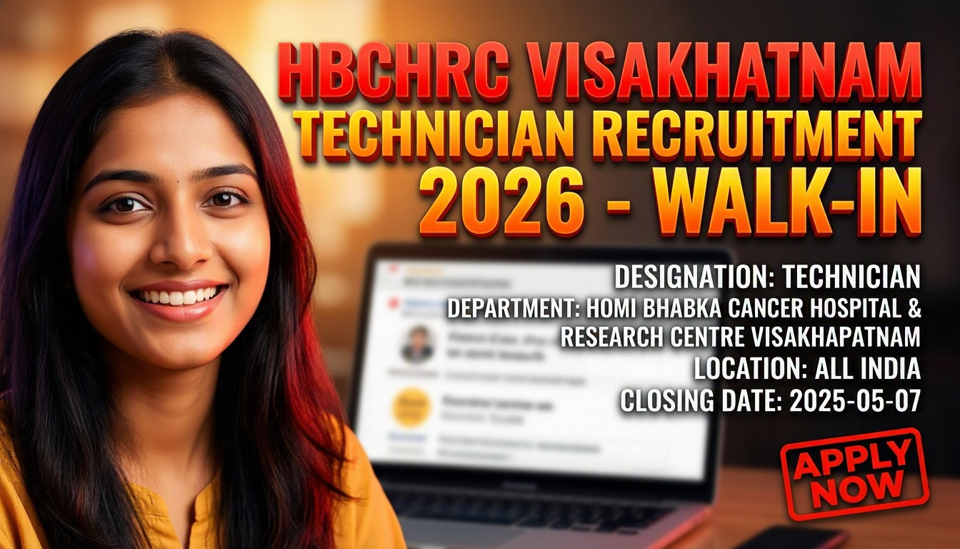 Homi Bhabha Cancer Hospital & Research Centre Visakhapatnam Technician recruitment