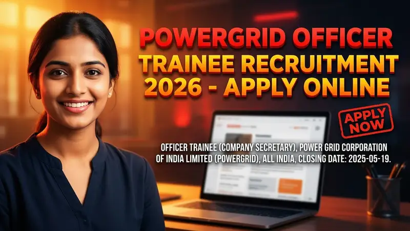 POWERGRID Officer Trainee (Company Secretary) Recruitment 2026