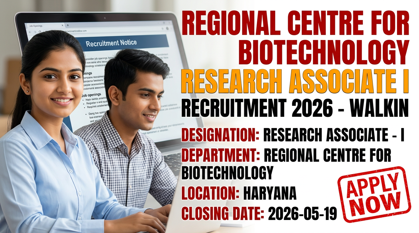 Regional Centre for Biotechnology Research Associate I recruitment