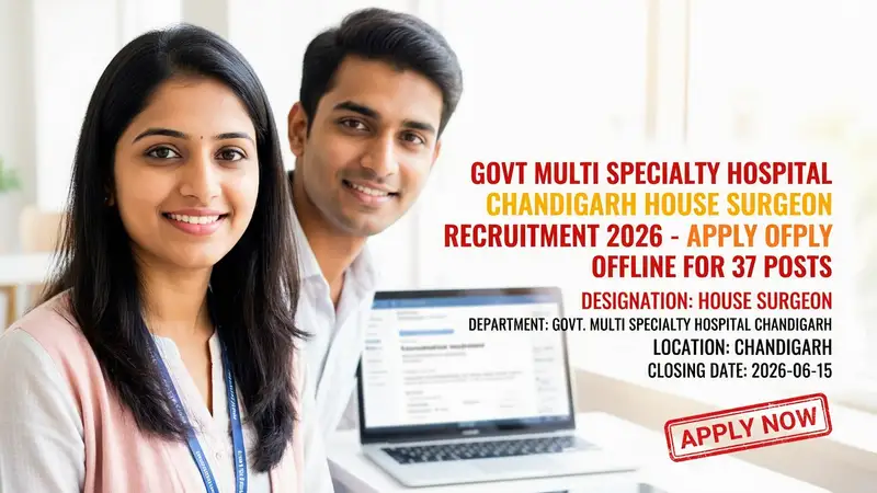 GMSH Chandigarh House Surgeon Recruitment 2026 notification for 37 contractual posts