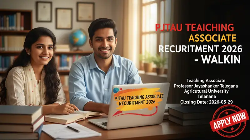 PJTAU Teaching Associate Recruitment 2026 notification for 3 vacancies with walk-in interview on…