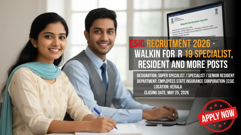ESIC Recruitment for Super Specialist, Specialist, Senior Resident posts