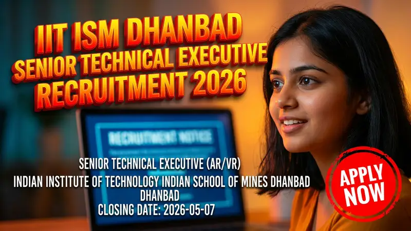 IIT ISM Dhanbad Senior Technical Executive recruitment