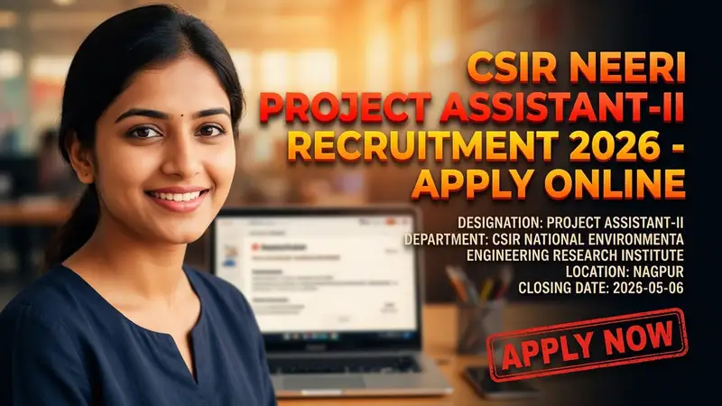 CSIR NEERI Project Assistant-II Recruitment 2026