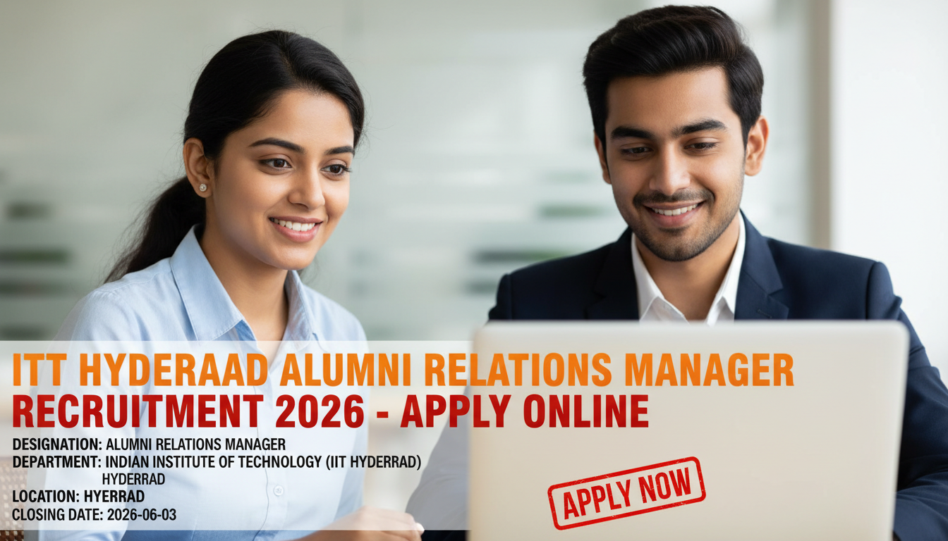 IIT Hyderabad Alumni Relations Manager recruitment 2026 notification