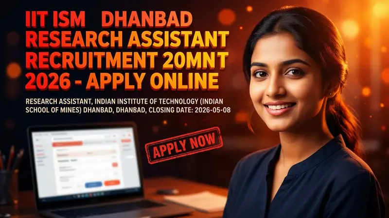 IIT ISM Dhanbad Research Assistant Recruitment 2026