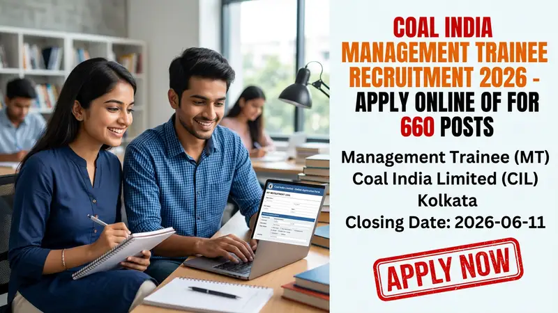 Coal India Limited Management Trainee Recruitment 2026 notification for 660 engineering posts