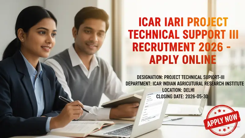 ICAR Indian Agricultural Research Institute Project Technical Support-III recruitment