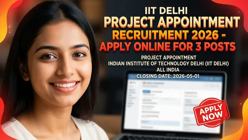 IIT Delhi Project Appointment Recruitment 2026