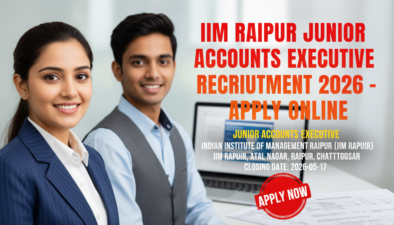 IIM Raipur Junior Accounts Executive Recruitment 2026
