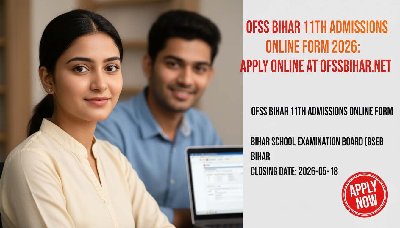 OFSS Bihar 11th Admissions 2026 by Bihar School Examination Board