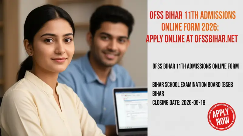 OFSS Bihar 11th Admissions 2026 by Bihar School Examination Board