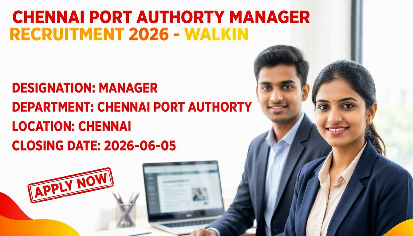 Chennai Port Authority Manager IT Recruitment 2026 notification
