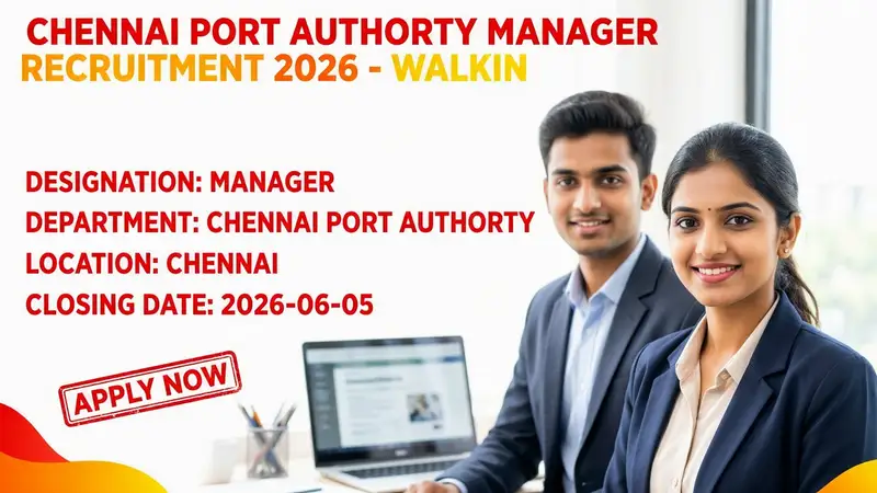 Chennai Port Authority Manager IT Recruitment 2026 notification