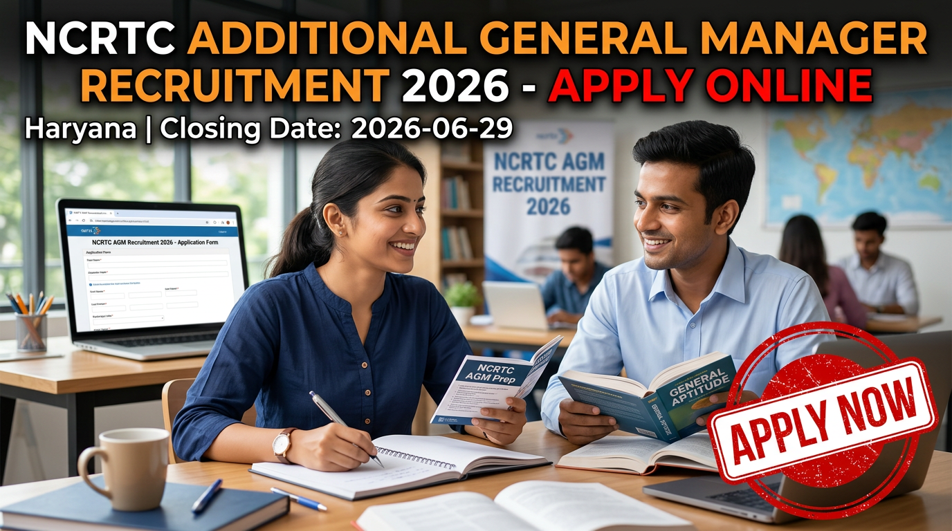 NCRTC Additional General Manager Recruitment 2026 notification for Haryana location