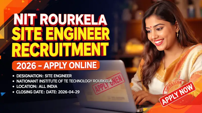 NIT Rourkela Site Engineer Recruitment 2026