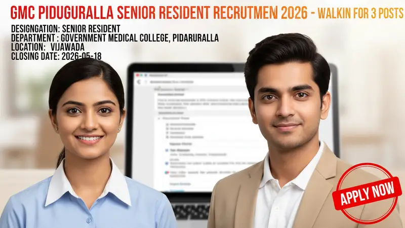 Government Medical College Piduguralla Senior Resident recruitment