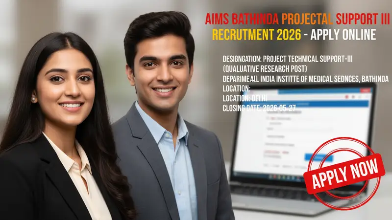AIIMS Bathinda Project Technical Support-III Qualitative Research Post recruitment 2026 notification