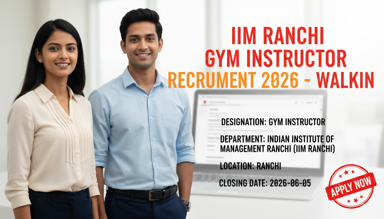 IIM Ranchi Gym Instructor Recruitment 2026