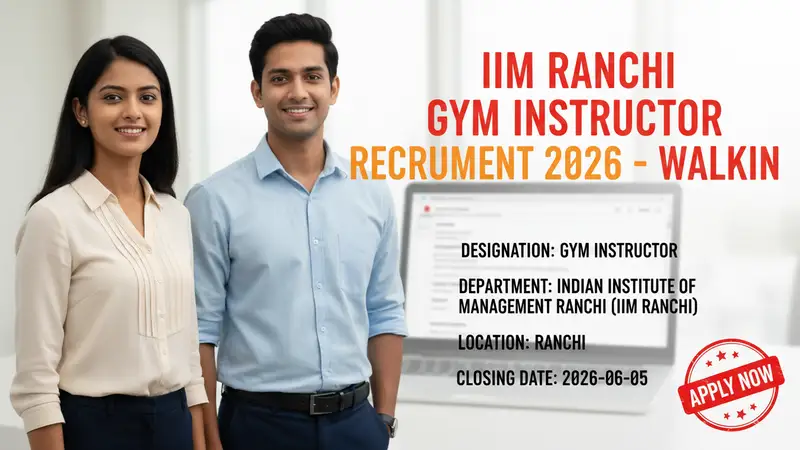 IIM Ranchi Gym Instructor Recruitment 2026