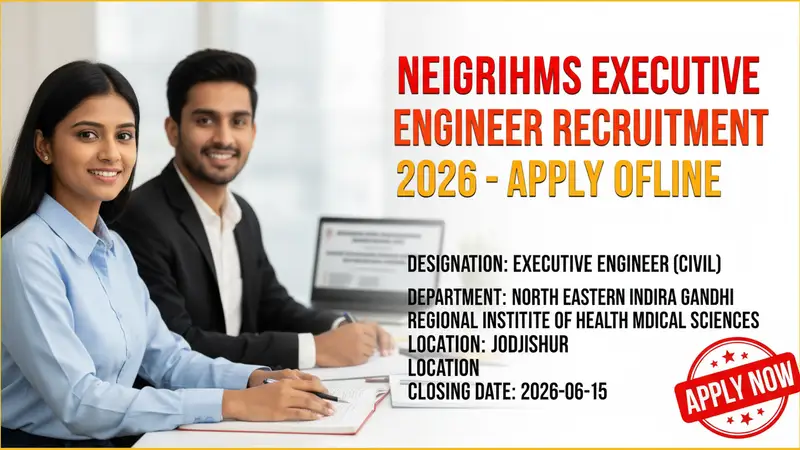 NEIGRIHMS Executive Engineer Recruitment