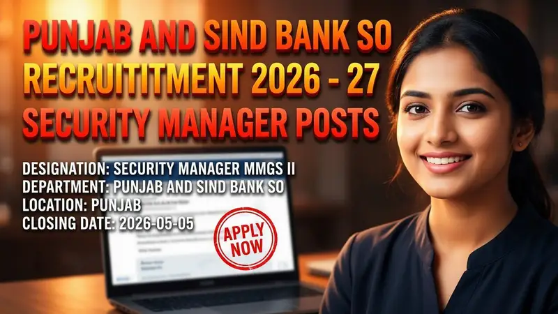 Punjab and Sind Bank SO Security Manager Recruitment
