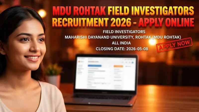 MDU Rohtak Field Investigator Recruitment 2026