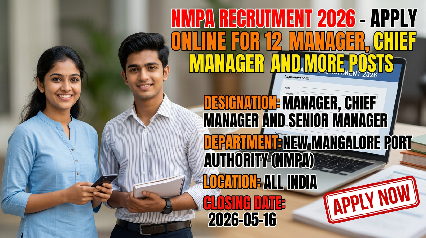 New Mangalore Port Authority (NMPA) recruitment for Manager, Chief Manager, Senior Manager posts