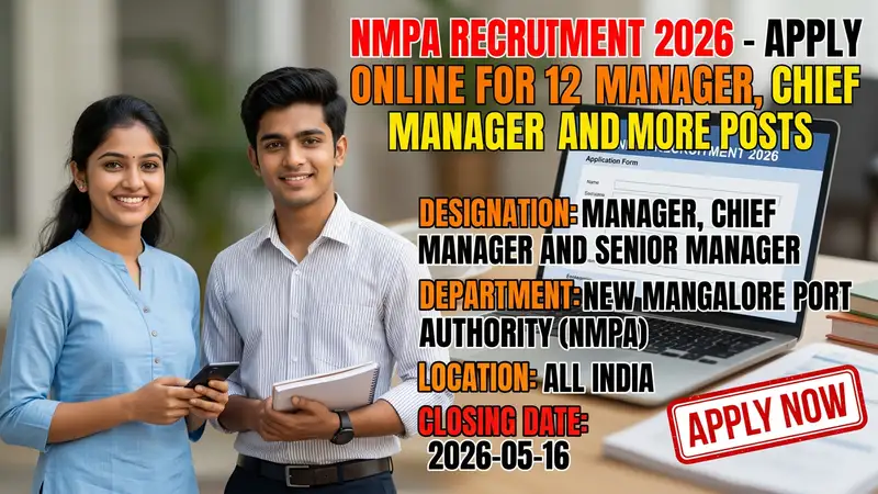 New Mangalore Port Authority (NMPA) recruitment for Manager, Chief Manager, Senior Manager posts