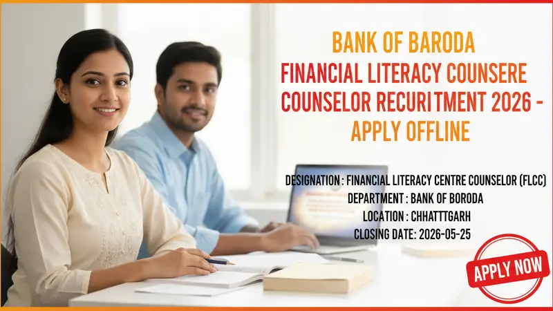 Bank of Baroda Financial Literacy Centre Counselor Recruitment