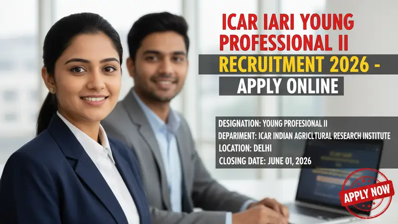 ICAR Indian Agricultural Research Institute Young Professional II recruitment