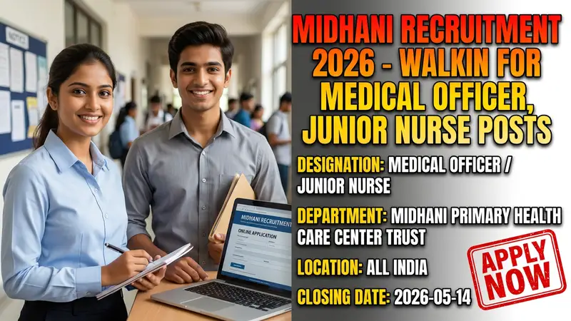 MIDHANI Primary Health Care Center Trust Medical Officer Junior Nurse recruitment