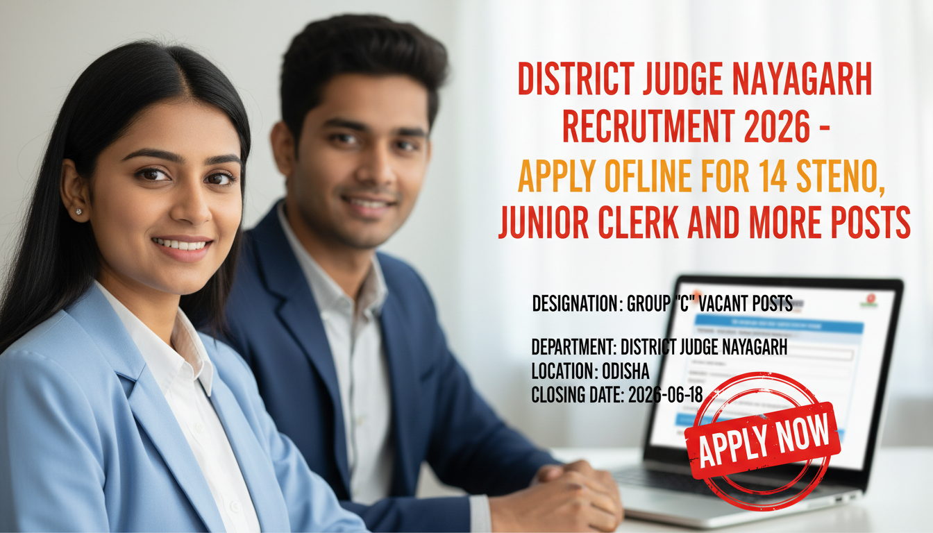 District Judge Nayagarh Group C Recruitment 2026 notification for 14 vacancies