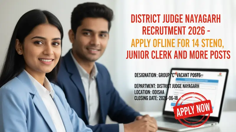 District Judge Nayagarh Group C Recruitment 2026 notification for 14 vacancies