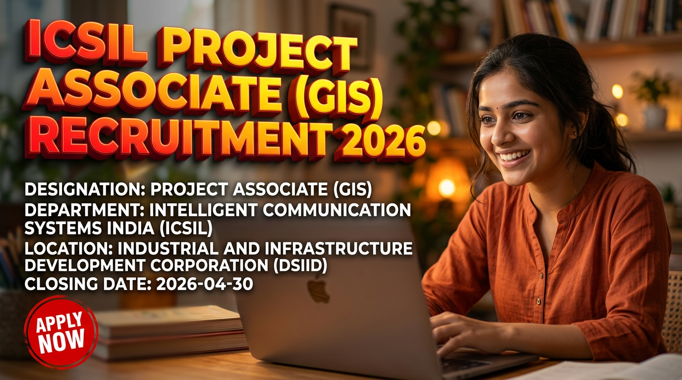 ICSIL Project Associate (GIS) recruitment