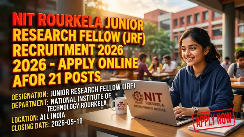 NIT Rourkela Junior Research Fellow Recruitment