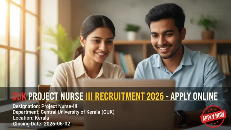 Central University of Kerala (CUK) Project Nurse-III recruitment