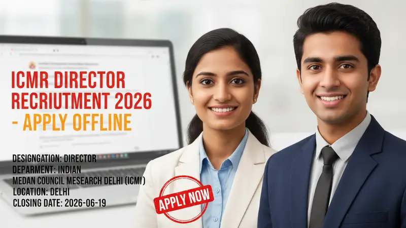 ICMR Director Recruitment 2026 official notification for medical research position in Delhi
