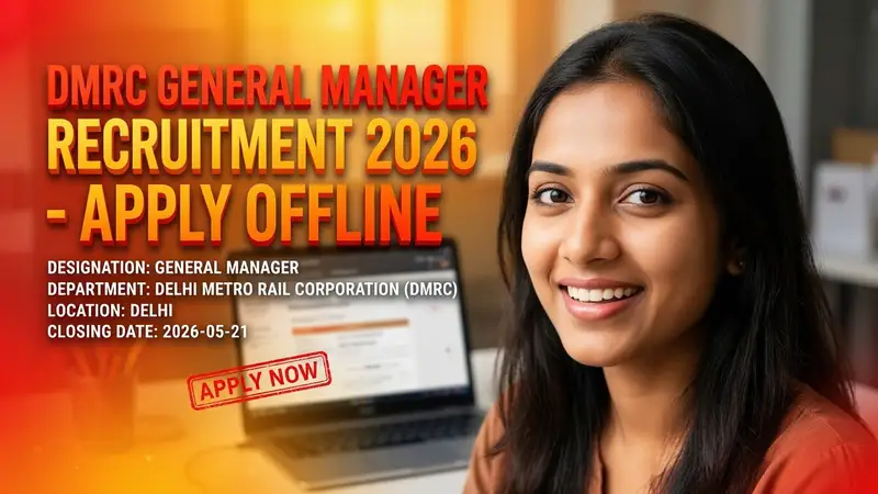 DMRC General Manager Recruitment 2026