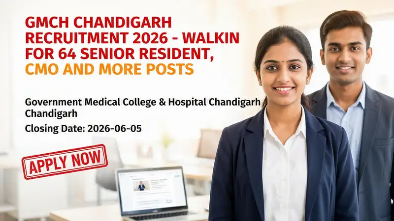GMCH Chandigarh Senior Resident Recruitment 2026 notification for 64 medical posts