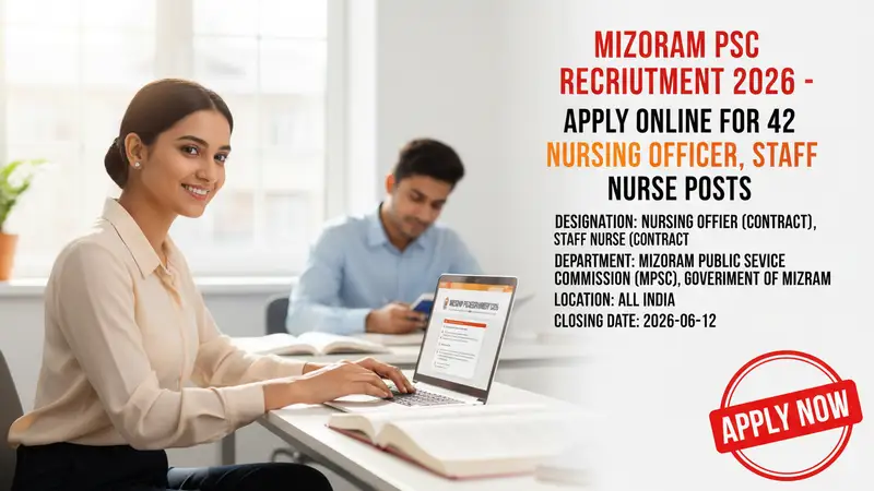 Mizoram PSC Nursing Officer and Staff Nurse Recruitment 2026