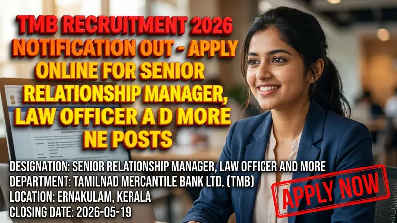Tamilnad Mercantile Bank (TMB) Recruitment 2026