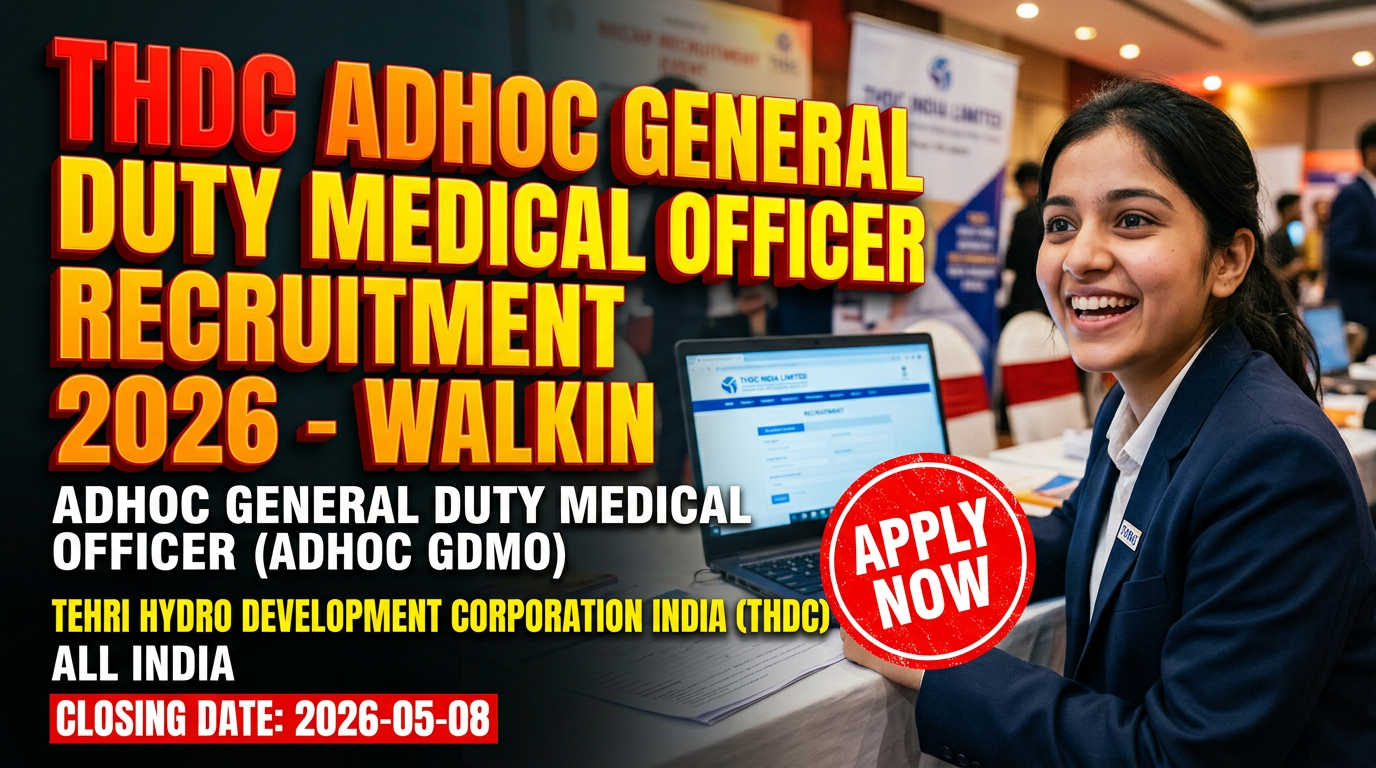 THDC Adhoc General Duty Medical Officer Recruitment 2026