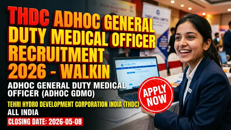 THDC Adhoc General Duty Medical Officer Recruitment 2026