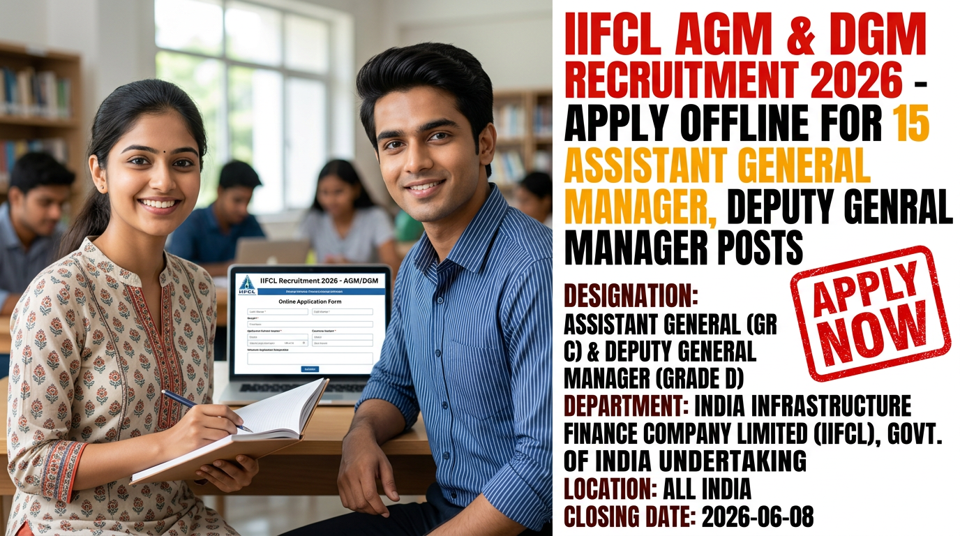 IIFCL AGM & DGM Recruitment 2026