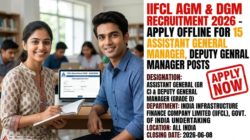 IIFCL AGM & DGM Recruitment 2026